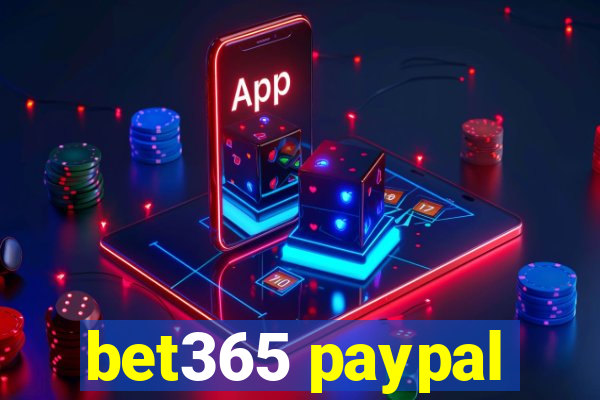 bet365 paypal